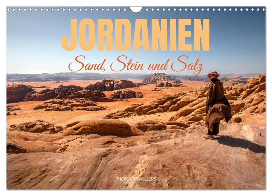 Jordanien Sand, Stein und Salz (Wandkalender 2026 DIN A3 quer), CALVENDO Monatskalender - Photostravellers Photostravellers