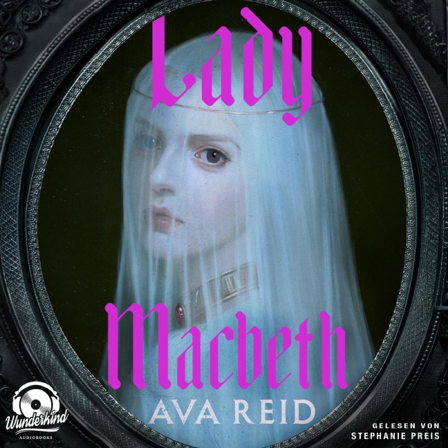 Lady Macbeth - Ava Reid