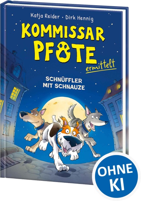 Kommissar Pfote ermittelt (Band 1) - Schnüffler mit Schnauze - Katja Reider
