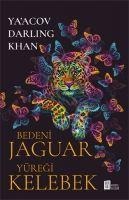 Bedeni Jaguar Yüregi Kelebek - Ya&