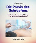 Die Praxis des Schröpfens - Johannes Joos