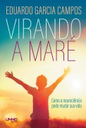 Virando a maré - Eduardo Garcia Campos