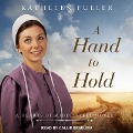 Cover-Bild zum Titel 'A Hand to Hold' von 'Kathleen Fuller'