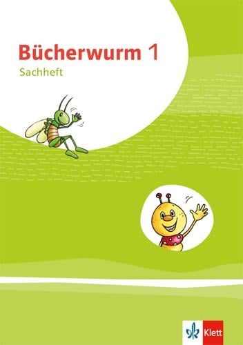 Bücherwurm Sachunterricht 1. Ausgabe für Brandenburg, Mecklenburg-Vorpommern, Sachsen-Anhalt und Thüringen - 
