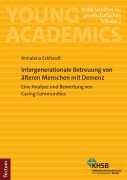Cover-Bild zum Titel 'Intergenerationale Betreuung von älteren Menschen mit Demenz' von 'Annalena Eckhardt'