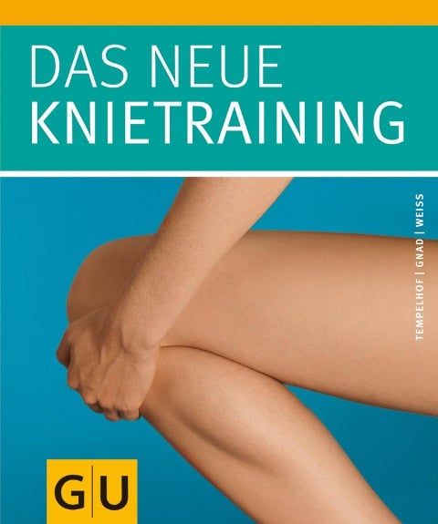 Das neue Knietraining - Siegbert Tempelhof