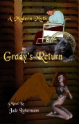 Cover-Bild zum Titel 'A Modern Myth: Grady's Return' von 'Jude Liebermann'