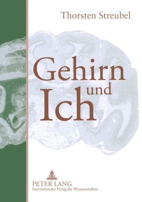 Gehirn und Ich - Thorsten Streubel