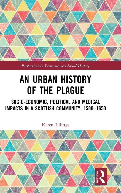 An Urban History of The Plague - Karen Jillings