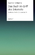 Cover-Bild zum Titel 'Das Buch im Griff des Internets' von 'Gunnar Schanno'