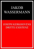 Cover-Bild zum Titel 'Joseph Kerkhovens dritte Existenz' von 'Jakob Wassermann'