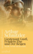 Cover-Bild zum Titel 'Lieutenant Gustl, Fräulein Else und Der Reigen' von 'Arthur Schnitzler'