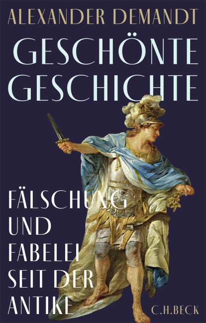 Geschönte Geschichte - Alexander Demandt
