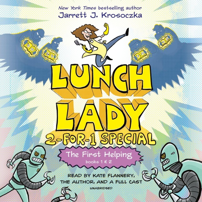 The First Helping (Lunch Lady Books 1 & 2): The Cyborg Substitute and the League of Librarians - Jarrett J. Krosoczka