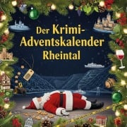 Cover-Bild zum Titel 'Der Krimi-Adventskalender Rheintal' von 'Anna Richter'