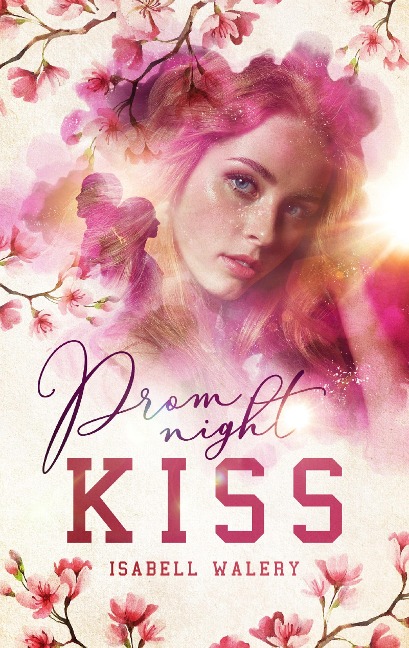 Promnight Kiss - Isabell Walery