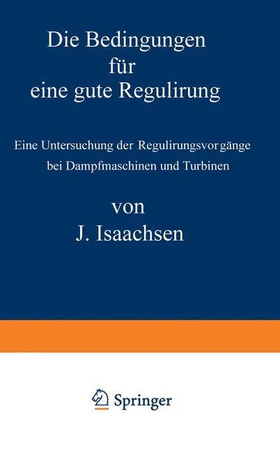 Die Bedingungen für eine gute Regulirung - J. Isaachsen