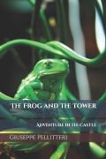 The Frog and The Tower - Giuseppe Pellitteri