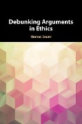 Cover-Bild zum Titel 'Debunking Arguments in Ethics' von 'Hanno Sauer'
