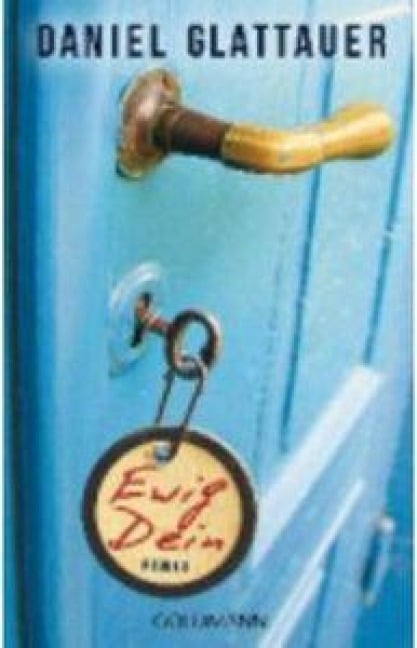 Ewig Dein - Daniel Glattauer