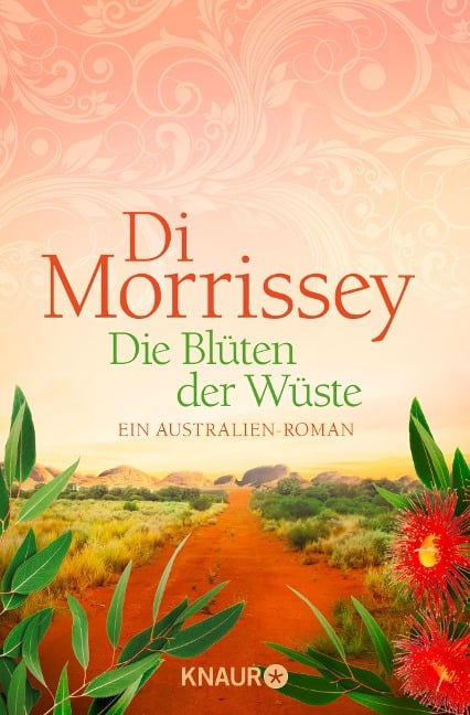Die Blüten der Wüste - Di Morrissey