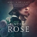 Finding Rose - Angelia Brigance