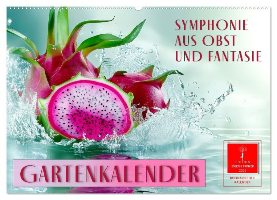 Gartenkalender - Symphonie aus Obst und Fantasie (Wandkalender 2026 DIN A2 quer), CALVENDO Monatskalender - Peter Roder