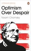 Cover-Bild zum Titel 'Optimism Over Despair' von 'C J Polychroniou, Noam Chomsky'