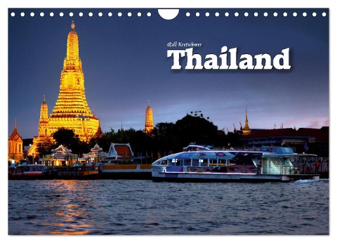 Thailand (Ralf Kretschmer) (Wandkalender 2024 DIN A4 quer), CALVENDO Monatskalender - Ralf Kretschmer