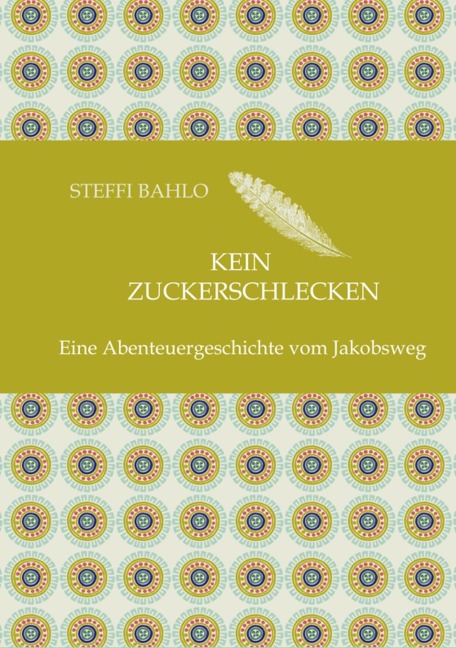 Kein Zuckerschlecken - Steffi Bahlo