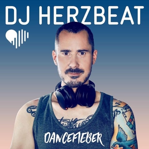 Dancefieber - DJ Herzbeat