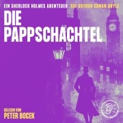 Cover-Bild zum Titel 'Die Pappschachtel' von 'Arthur Conan Doyle'