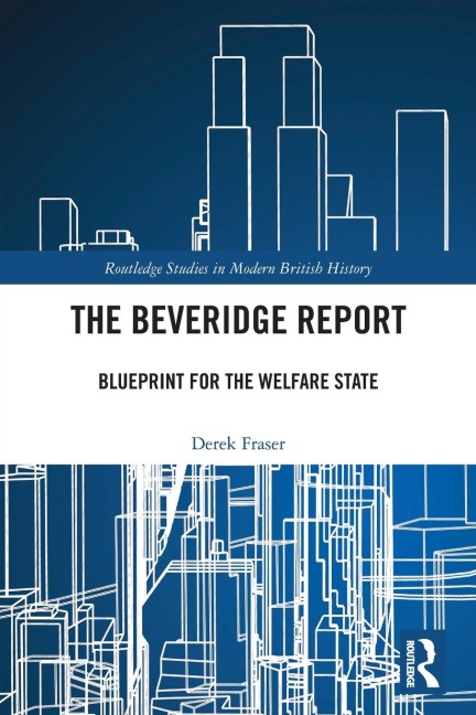 The Beveridge Report - Derek Fraser