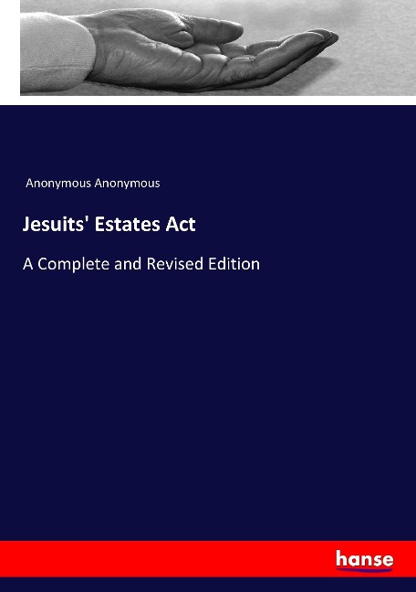 Jesuits' Estates Act - Anonymous Anonymous