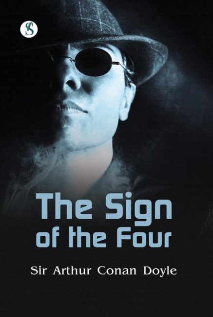 The Sign of the Four - Arthur Conan Doyle