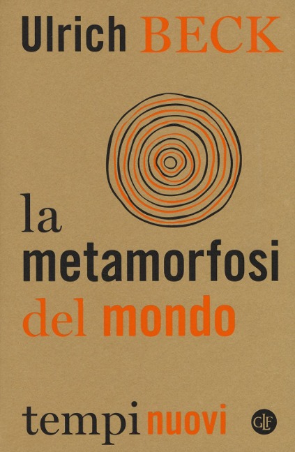 La metamorfosi del mondo - Ulrich Beck