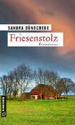 Cover-Bild zum Titel 'Friesenstolz' von 'Sandra Dünschede'
