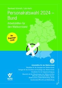 Personalratswahl 2024 - Bund - Bernhard Schmidt, Udo Kertz