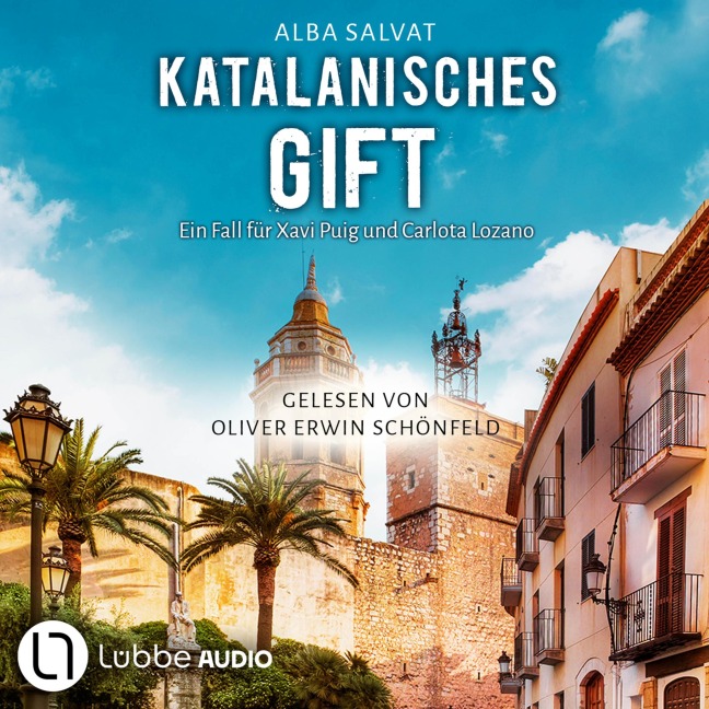 Katalanisches Gift - Xavi Puig & Carlota Lozano ermitteln, Teil 2 - Alba Salvat