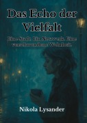 Cover-Bild zum Titel 'Echo der Vielfalt' von 'Nikola Lysander'