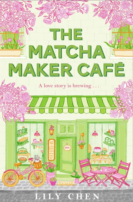 The Matcha Maker Café - Lily Chen