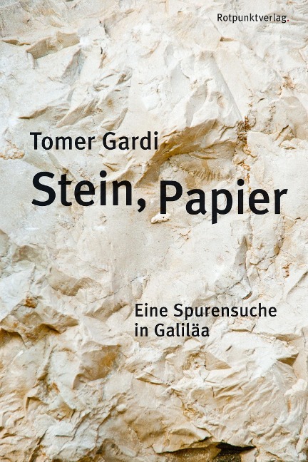 Stein, Papier - Tomer Gardi