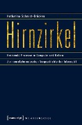 Cover-Bild zum Titel 'Hirnzirkel' von 'Katharina Schmidt-Brücken'