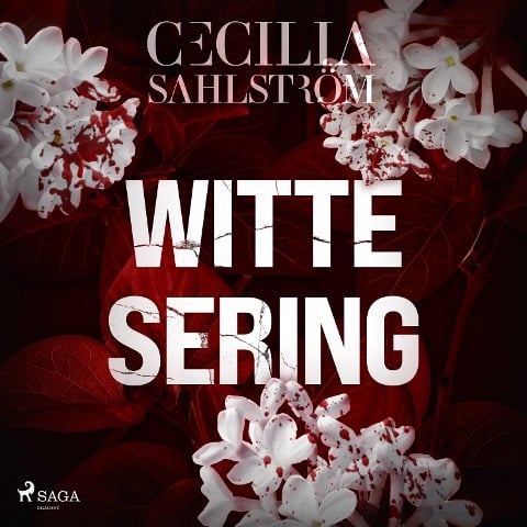 Witte sering - Cecilia Sahlström