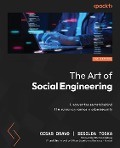 Cover-Bild zum Titel 'The Art of Social Engineering' von 'Cesar Bravo, Desilda Toska'