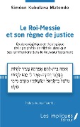 Cover-Bild zum Titel 'Le Roi-Messie et son règne de justice' von 'Matendo'