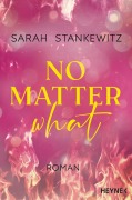 Cover-Bild zum Titel 'No Matter What' von 'Sarah Stankewitz'