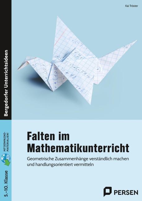 Falten im Mathematikunterricht - Sekundarstufe I - Kai Tröster