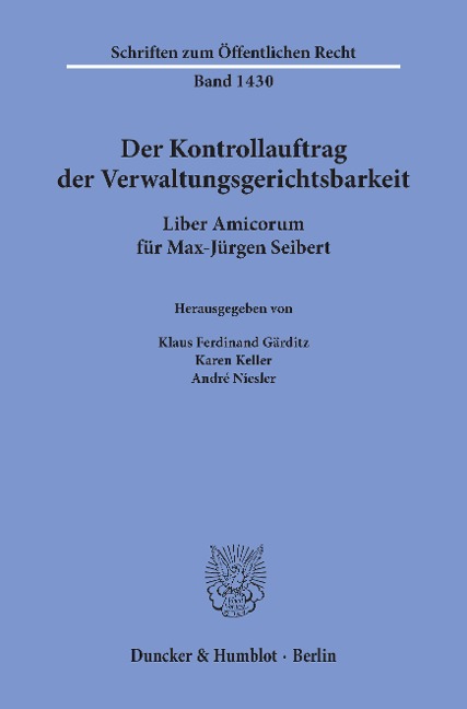 Der Kontrollauftrag der Verwaltungsgerichtsbarkeit. - 