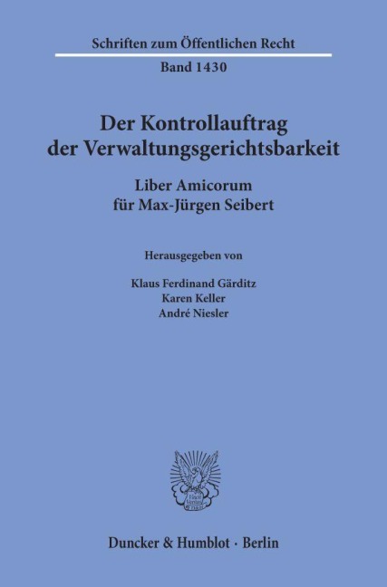 Der Kontrollauftrag der Verwaltungsgerichtsbarkeit. - 